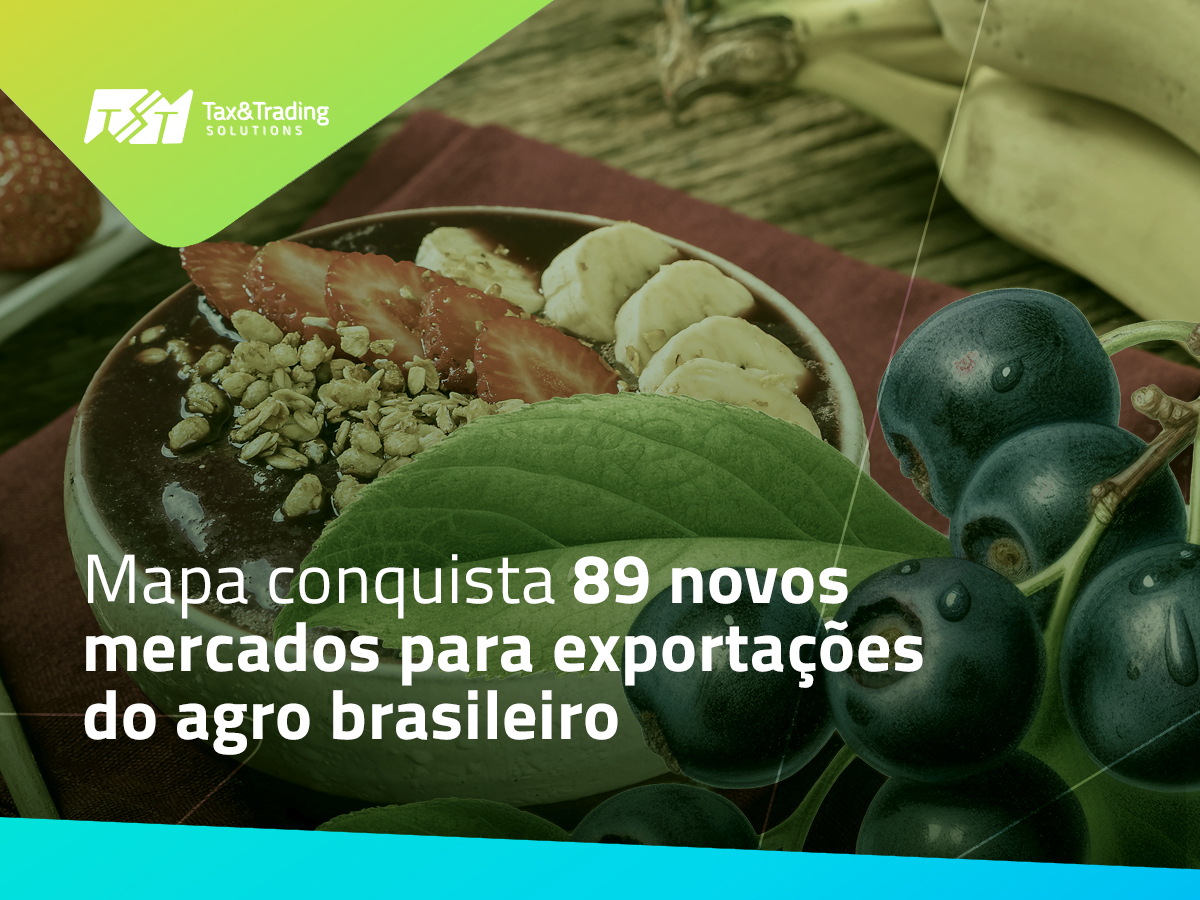 Mapa conquista 89 novos mercados para exportações do agro brasileiro